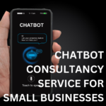 Chatbot Consultancy Service For Small Businesses