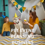 Pet Event Planning Business