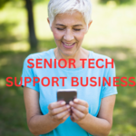 Senior Tech Support Business