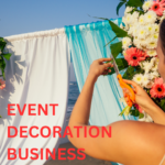 Event Decoration Business