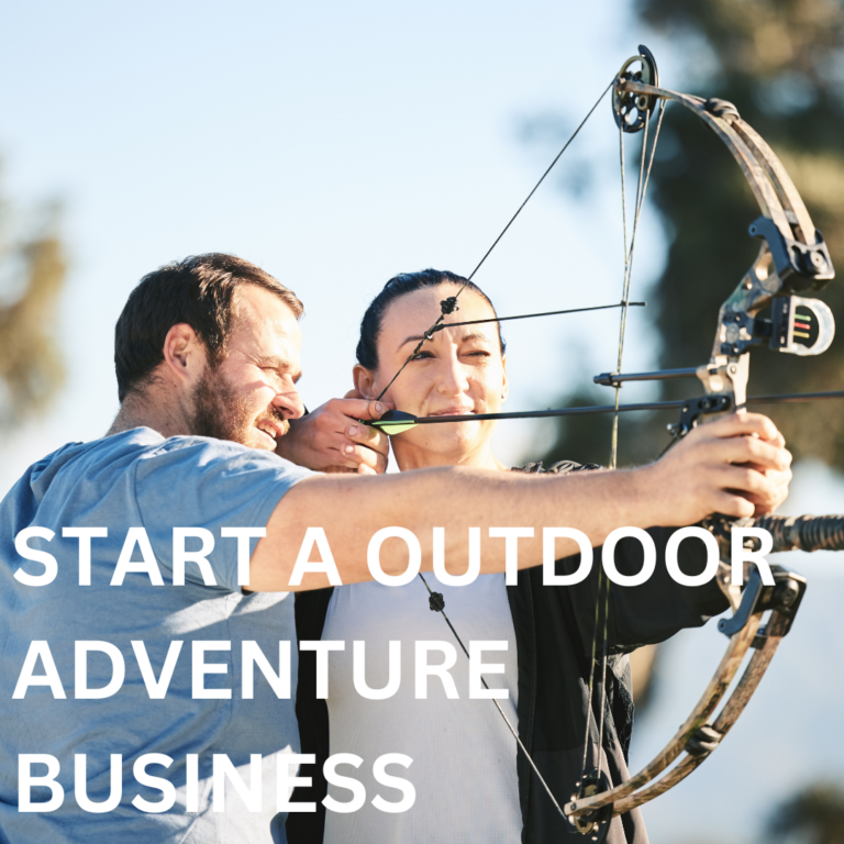 Start A Outdoor Adventure Business