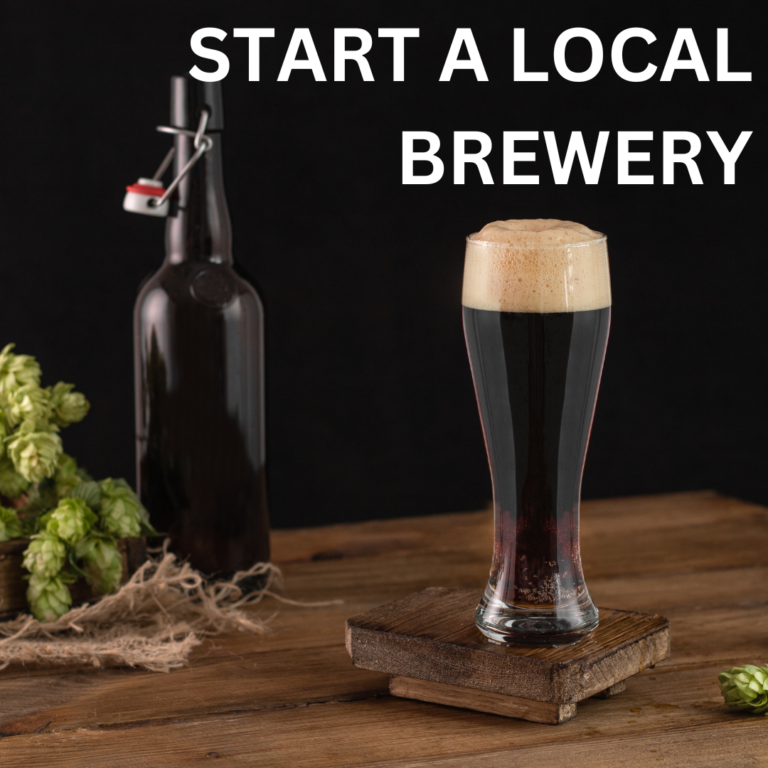 Start A Local Brewery