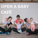 Open A Baby Cafe