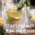 Start Private Gin Tastings