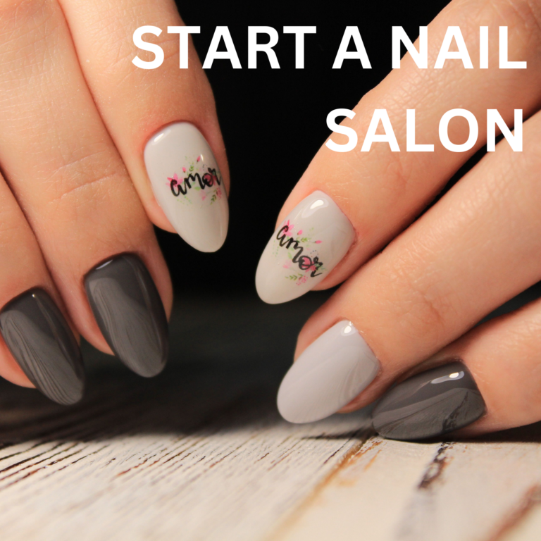 Start A Nail Salon