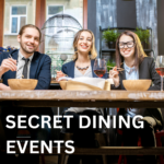 Secret Dining Events